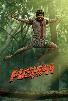 Pushpa: The Rise - Action, Crime, Drama movie poster