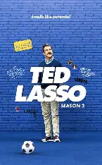 Ted Lasso – Season 2 - Comedy, Drama, Sports tv-show poster