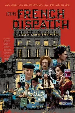The French Dispatch - Comedy, Drama movie poster