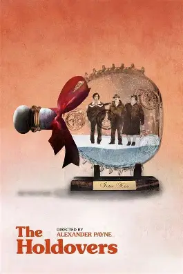 The Holdovers - Comedy, Drama movie poster